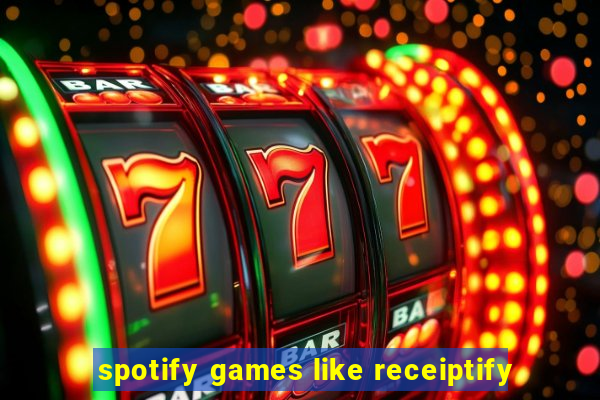 spotify games like receiptify